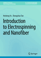 Introduction to Electrospinning and Nanofiber