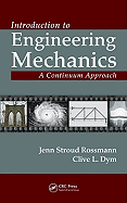 Introduction to Engineering Mechanics: A Continuum Approach