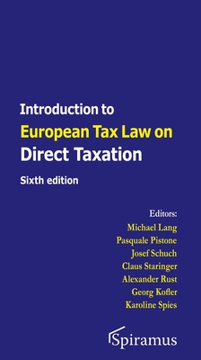 Introduction to European Tax Law: Direct Taxation - Lang, Michael (Editor)