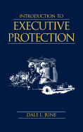 Introduction to Executive Protection