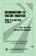 Introduction to Factor Analysis: What It is and How to Do It
