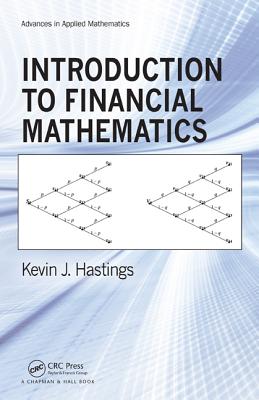 Introduction to Financial Mathematics - Hastings, Kevin J.