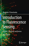 Introduction to Fluorescence Sensing: Volume 1: Materials and Devices