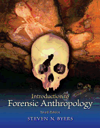 Introduction to Forensic Anthropology: United States Edition