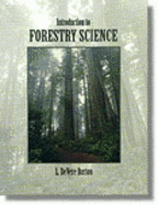 Introduction to Forestry Science - Burton, Lawrence Devere