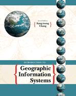 Introduction to Geographic Information Systems - Chang, Kang-Tsung