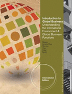 Introduction to Global Business: Understanding the International Environment & Global Business Functions, International Edition