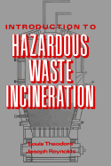 Introduction to Hazardous Waste Incineration