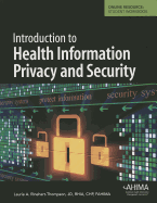 Introduction to Health Information Privacy and Security