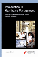 Introduction to Healthcare Management Laureate Custom Edition
