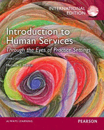 Introduction to Human Services: Through the Eyes of Practice Settings