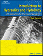 Introduction to Hydraulics & Hydrology: With Applications for Stormwater Management - Gribbin, John R