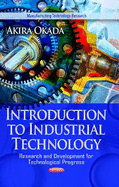 Introduction to Industrial Technology: Research & Development for Technological Progress