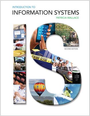 Introduction to Information Systems - Wallace, Patricia