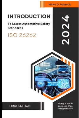 Introduction To ISO 26262 - Vojnovic, Mirko