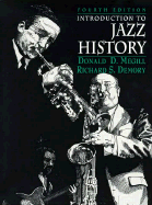 Introduction to Jazz History - Megill, Donald D, and Demory, Richard S