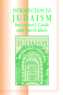 Introduction to Judaism: A Source Book (Facilitators's Guide)