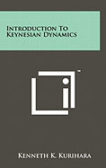 Introduction to Keynesian Dynamics