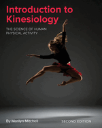 Introduction to Kinesiology: The Science of Human Physical Activity