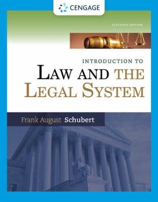 Introduction to Law and the Legal System - Schubert, Frank