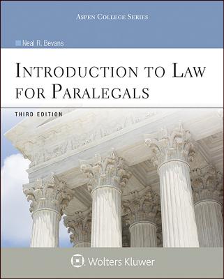 Introduction to Law for Paralegals - Bevans, Neal R