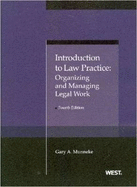 Introduction to Law Practice: Organizing and Managing Legal Work