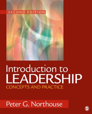 Introduction to Leadership: Concepts and Practice - Northouse, Peter G.