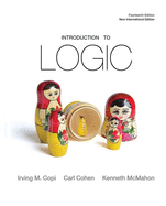Introduction to Logic: Pearson New International Edition