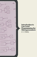 Introduction to Low Level Programming for Microprocessors