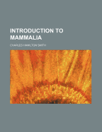 Introduction to Mammalia