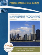 Introduction to Management Accounting-Chapters 1-17: International Edition