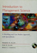 Introduction to Management Science: A Modeling and Case Studies Approach with Spreadsheets - Hillier, Frederick S., and Lieberman, Gerald J., and Hillier, Mark S.