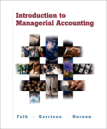Introduction to Managerial Accounting W/ Topic Tackler CD-ROM, Nettutor and Powerweb Package