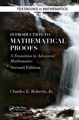 Introduction to Mathematical Proofs - Roberts, Charles