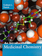 Introduction to Medicinal Chemistry - Patrick, Graham L