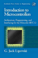 Introduction to Microcontrollers: Architecture, Programming, and Interfacing of the Motorola 68hc12
