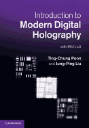 Introduction to Modern Digital Holography: with MATLAB