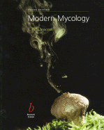 Introduction to Modern Mycology - Deacon, J W, Ph.D.