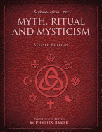Introduction to Myth, Ritual and Mysticism (Revised Edition)
