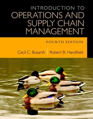 Introduction to Operations and Supply Chain Management - Bozarth, Cecil, and Handfield, Robert