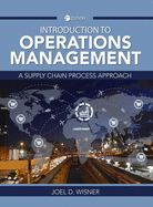 Introduction to Operations Management: A Supply Chain Process Approach