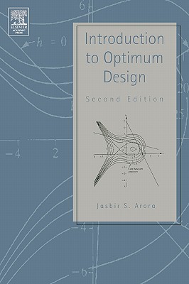 Introduction to Optimum Design - Arora, Jasbir Singh