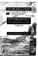 Introduction to Optokinetics: The Amazing Speeds of Lights - Mark, Harry H