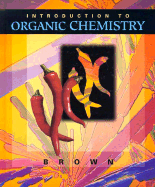 Introduction to organic chemistry - Brown, William Henry