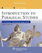Introduction to Paralegal Studies: A Critical Thinking Approach, Fourth Edition