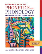 Introduction to Phonetics and Phonology: From Concepts to Transcription