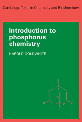 Introduction to Phosphorous Chemistry - Goldwhite, Harold