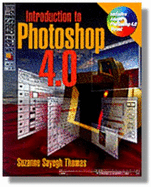 Introduction to Photoshop 4.0 - Thomas, Suzanne Sayegh