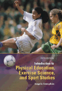 Introduction to Physical Education, Exercise Science, and Sport Studies with Powerweb: Health and Human Performance