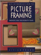 Introduction to Picture Framing - Frank, Vivien